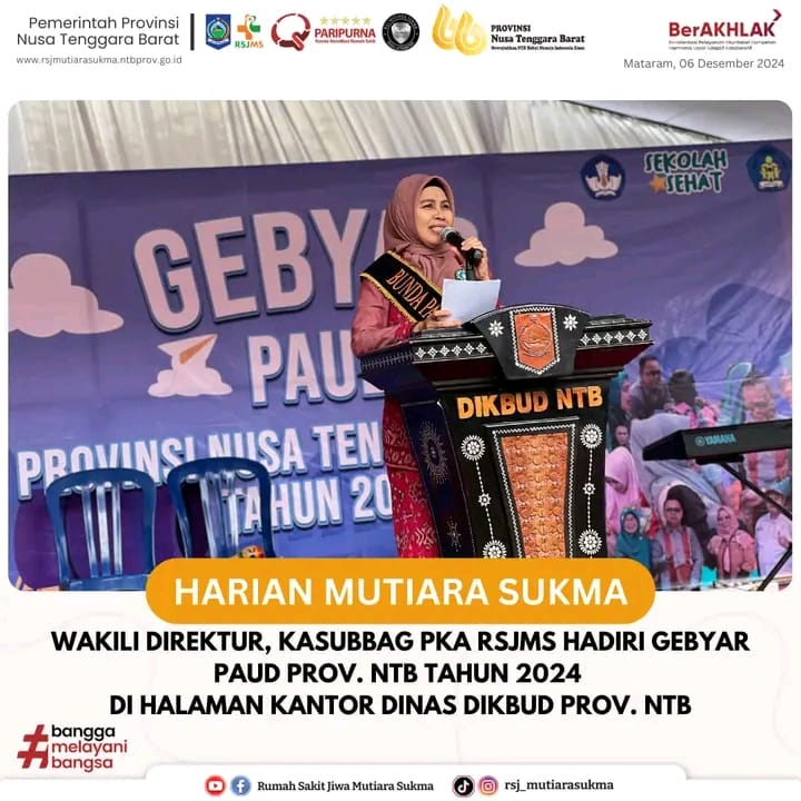 WAKILI DIREKTUR, KASUBBAG PKA RSJMS HADIRI GEBYAR PAUD PROV. NTB TAHUN 2024 DI HALAMAN KANTOR DINAS DIKBUD PROV. NTB